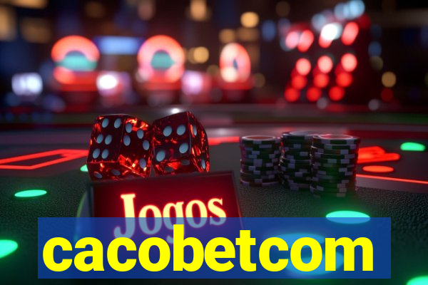 cacobetcom