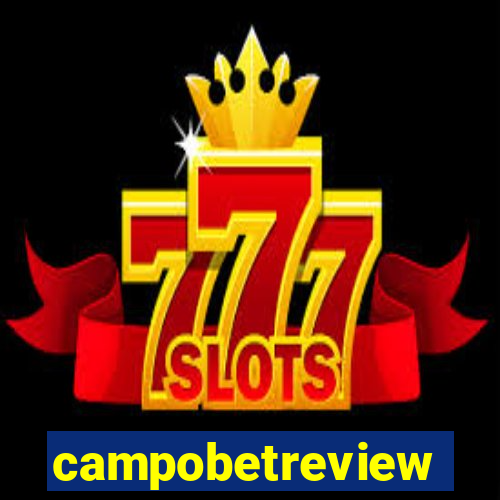 campobetreview