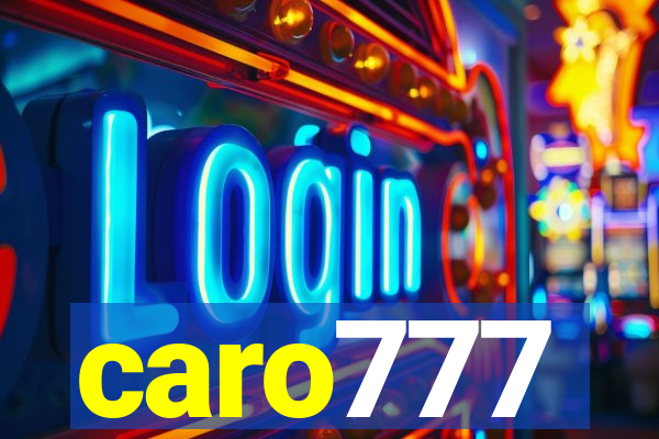 caro777