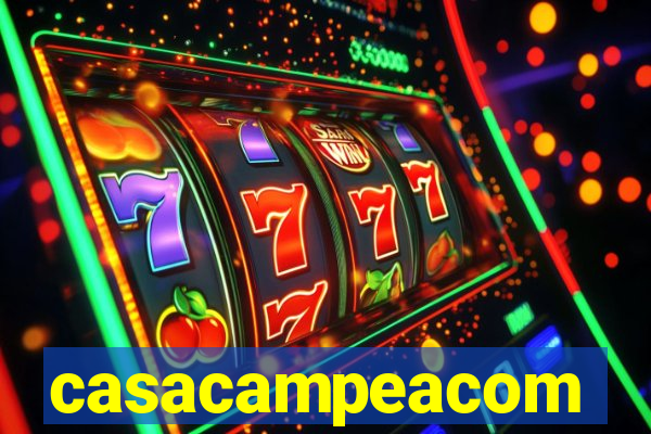 casacampeacom