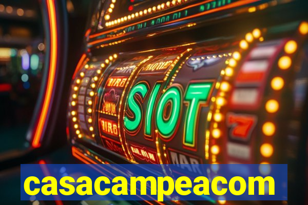 casacampeacom