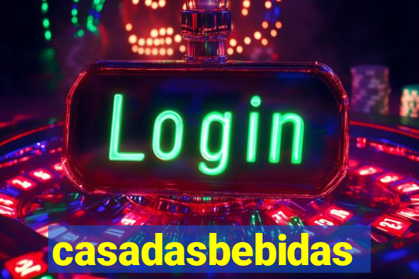 casadasbebidas