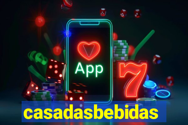 casadasbebidas