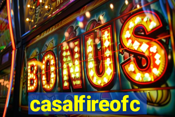 casalfireofc