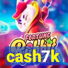 cash7k