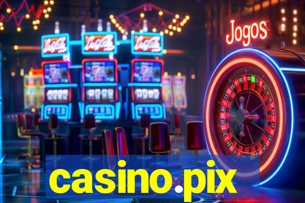 casino.pix