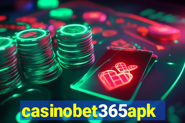 casinobet365apk