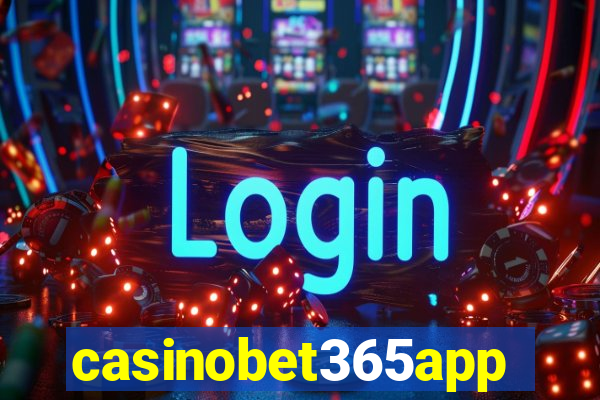 casinobet365app