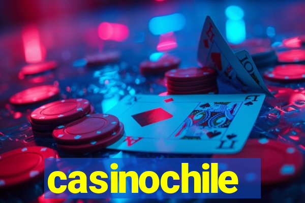 casinochile