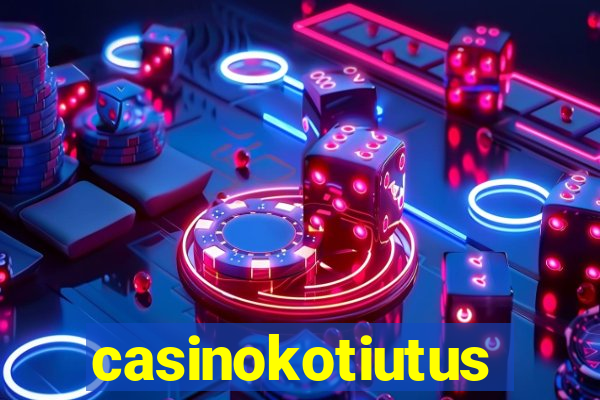 casinokotiutus