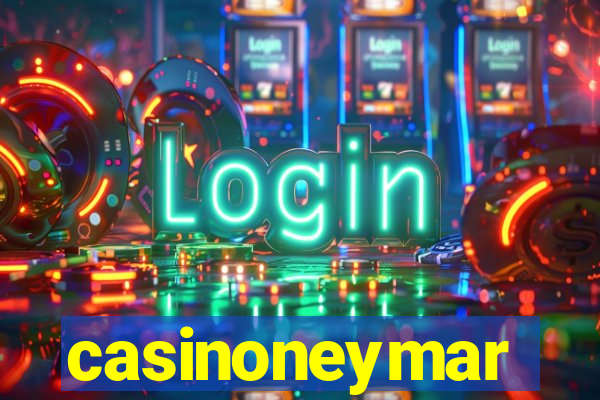 casinoneymar