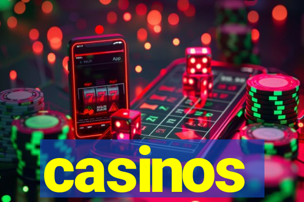 casinos