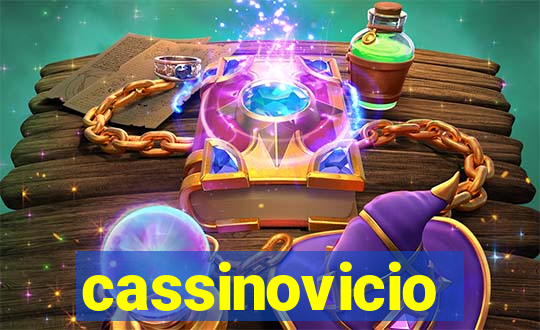 cassinovicio