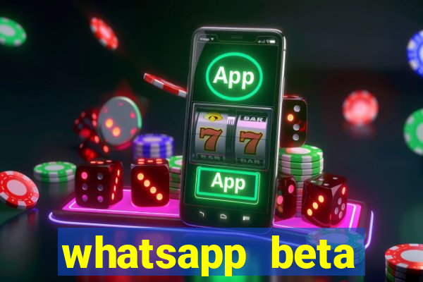 whatsapp beta 3.3.10 baixar