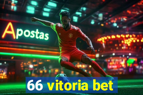 66 vitoria bet