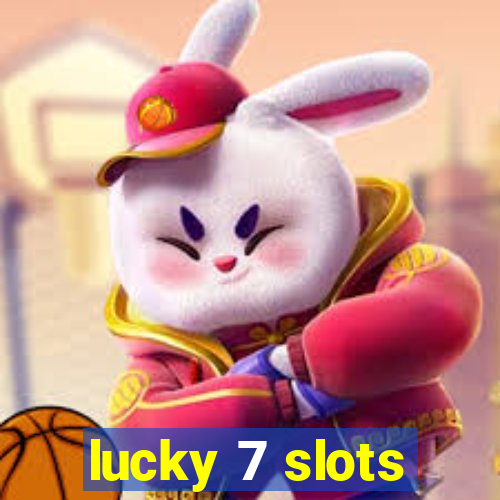 lucky 7 slots