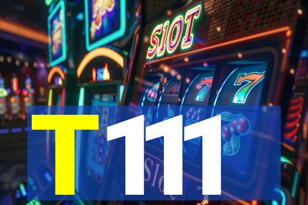 T111