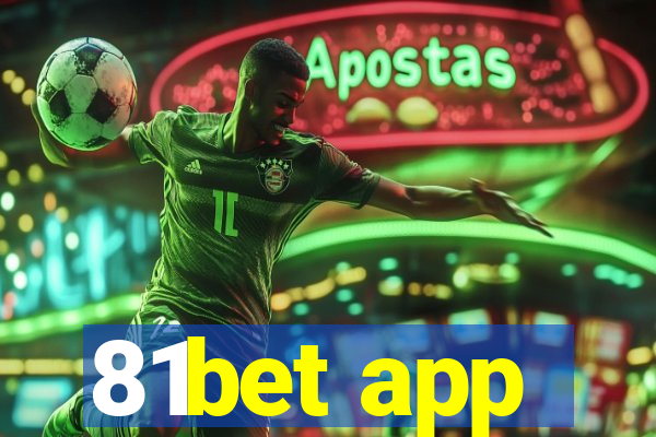 81bet app