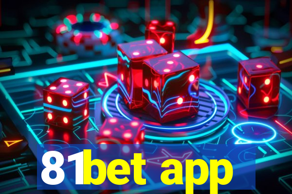 81bet app