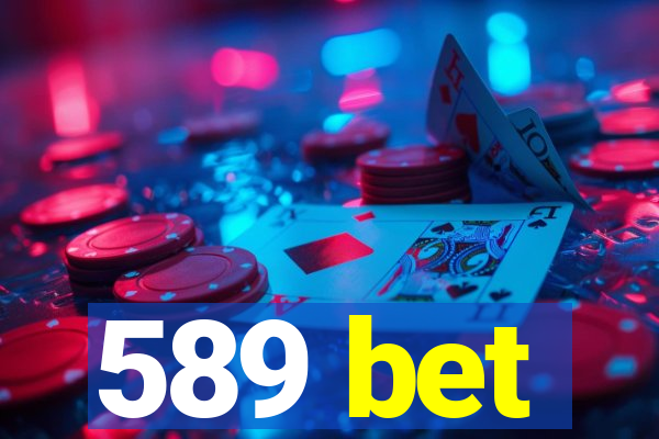 589 bet