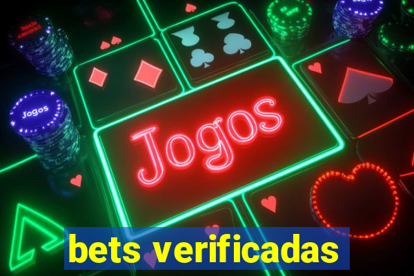 bets verificadas