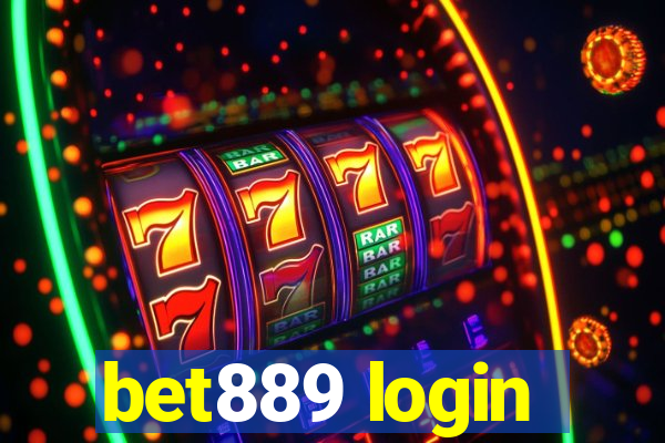 bet889 login