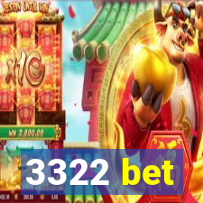 3322 bet