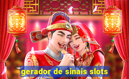 gerador de sinais slots