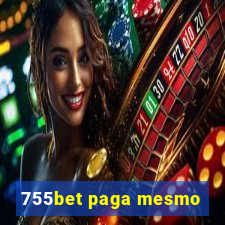 755bet paga mesmo