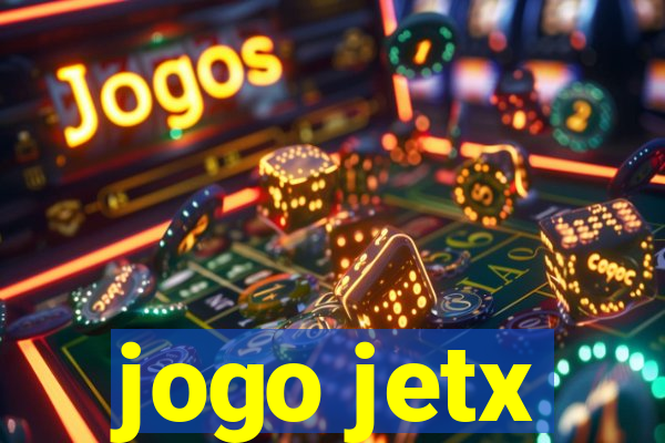 jogo jetx