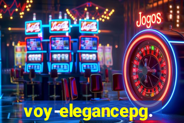 voy-elegancepg.com