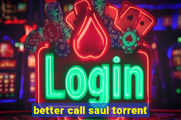 better call saul torrent