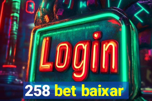 258 bet baixar