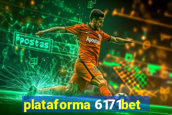 plataforma 6171bet