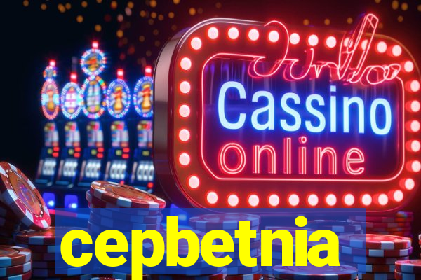 cepbetnia