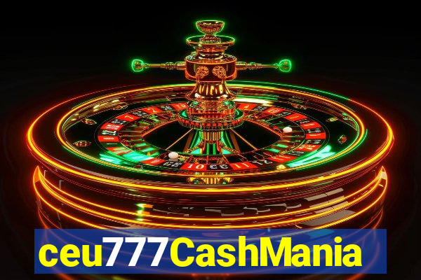 ceu777CashMania