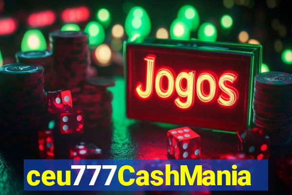 ceu777CashMania