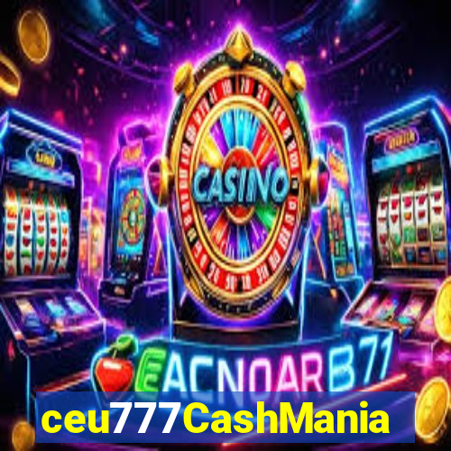 ceu777CashMania