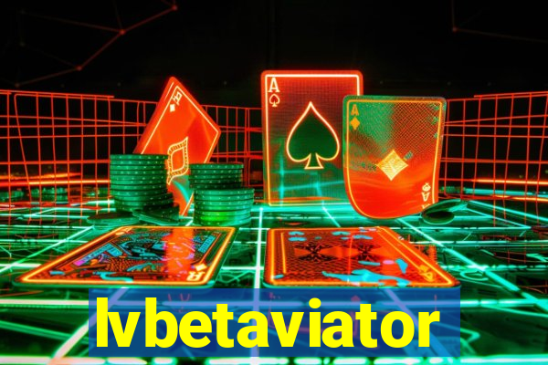 lvbetaviator