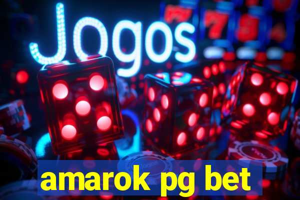 amarok pg bet