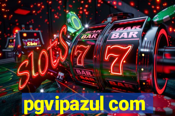 pgvipazul com