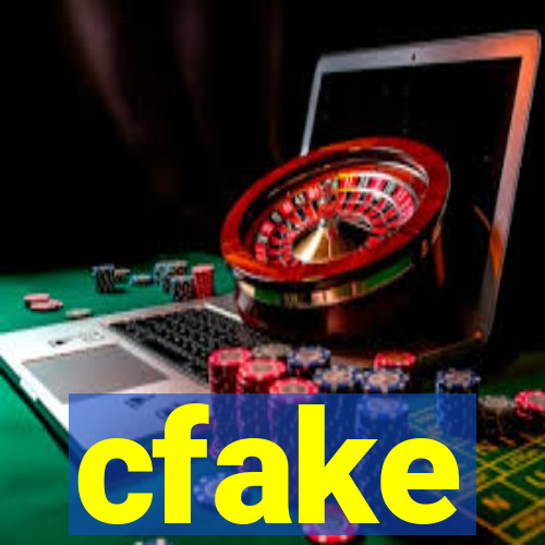 cfake