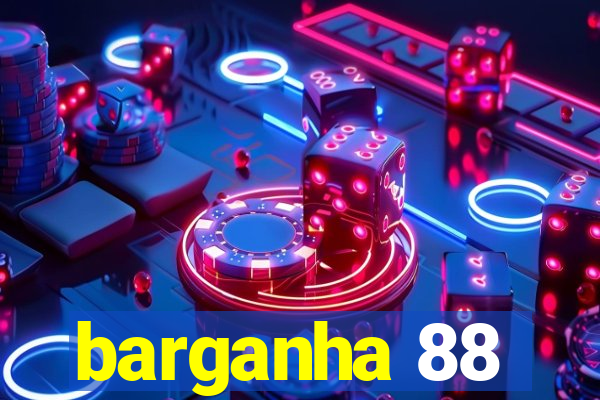 barganha 88