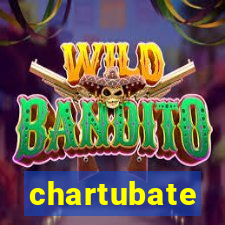 chartubate