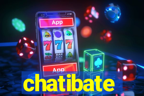 chatibate