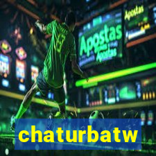 chaturbatw