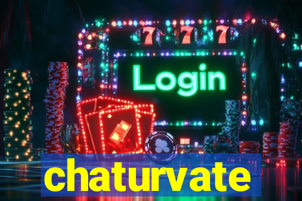 chaturvate