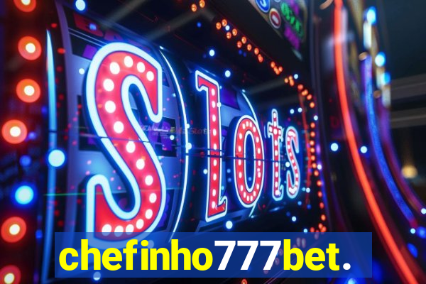 chefinho777bet.com