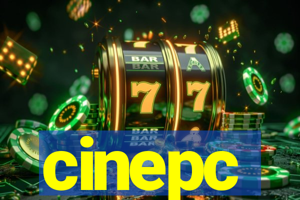 cinepc