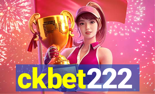 ckbet222